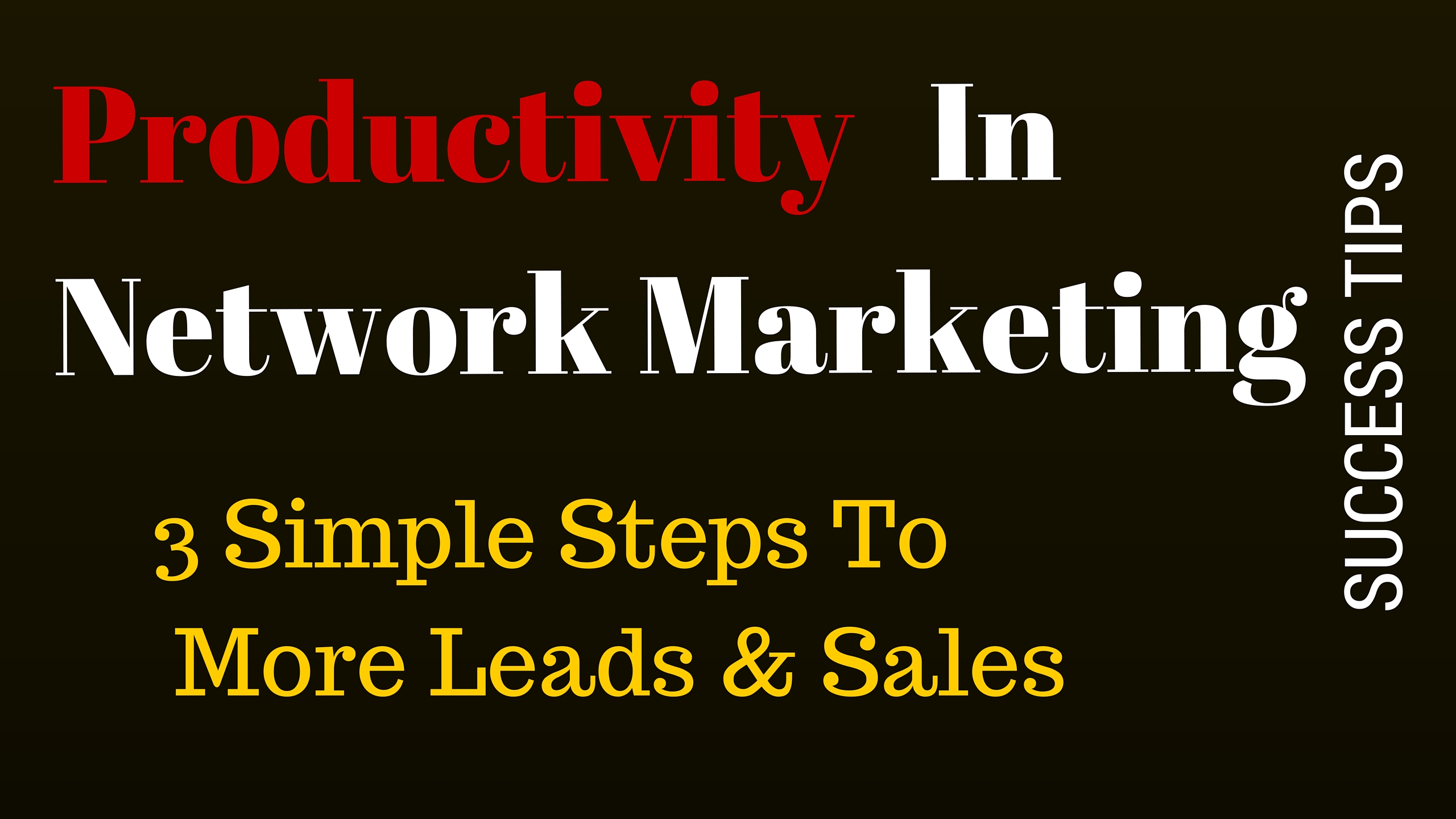productivity in MLM